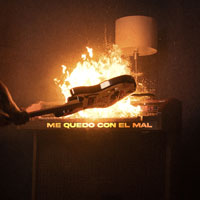 Johnny Garso, Me quedo con el mal, Espada y rosa hasta que muera, Juan García, Franco Spatz, Juan Ruiz, Monchu López, Noel Campillo