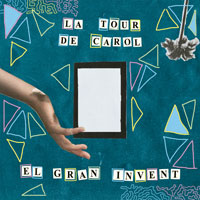 La Tour De Carol, El gran invent, Guillem Martín, Pau Velasco, Albert Tarrés, Àlex Brull