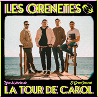 La Tour De Carol, Les orenetes, Guillem Martín, Pau Velasco, Albert Tarrés, Àlex Brull
