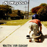 No way out, Waitin' for sunday, Noel Campillo González, Fèlix Muñíz Prat, Sergi Monroy, Txosse Ruiz Martínez, Jose Manuel Sánchez-Miranda Ros, Jonathan López Sánchez, Japo, Tole