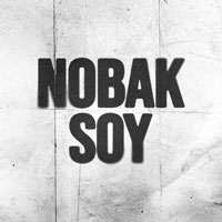 Nobak, Soy, Carles Gallego, Gabriel Santoro, Rubén Garzón, Noel Campillo